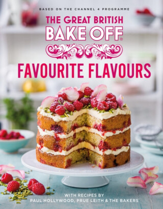 The Great British Bake Off: Favourite Flavours - The The Bake Off Team
