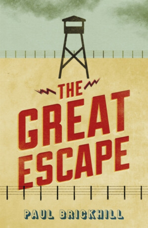 The Great Escape - Brickhill Paul