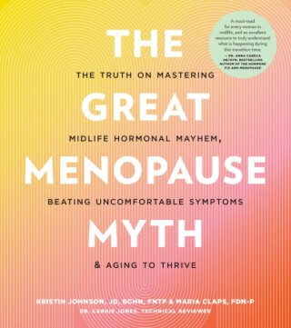 The Great Menopause Myth - Kristin Johnson,Maria Claps