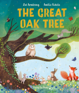 The Great Oak Tree - Zoe Armstrong