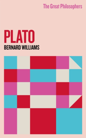 The Great Philosophers: Plato - Professor Bernard Williams