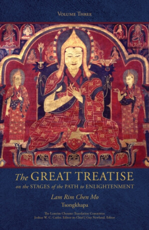 The Great Treatise on the Stages of the Path to Enlightenment (Volume 3) - Joshua Cutler,Tsongkhapa