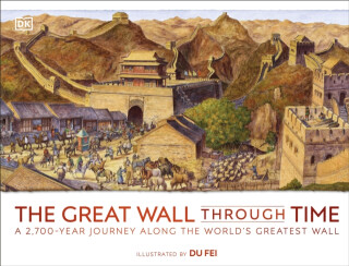 The Great Wall Through Time - DK