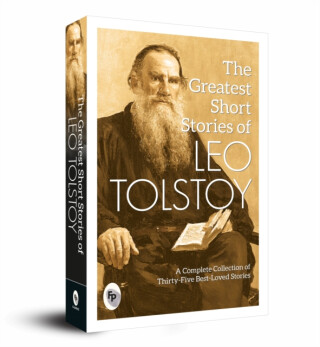 Greatest Short Stories of Leo Tolstoy : Collectable Edition , The - Leo Tolstoy