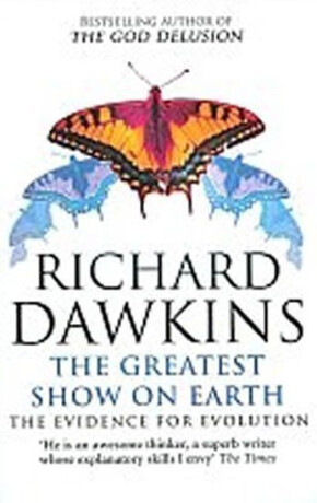 The Greatest Show on Earth - Richard Dawkins