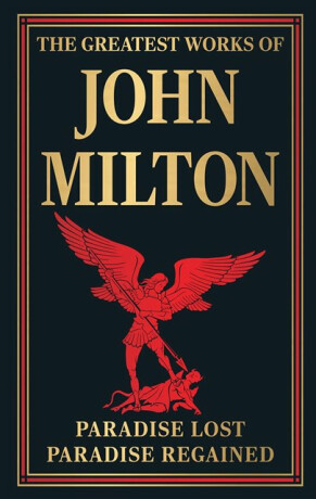 The Greatest Works of John Milton - 