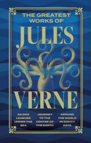 Greatest Works of Jules Verne (Deluxe Hardbound Edition) - Jules Verne