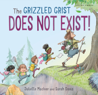 The Grizzled Grist Does Not Exist! - Juliette MacIver