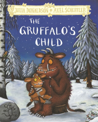 The Gruffalo's Child - Julia Donaldsonová