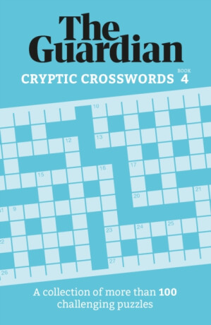 The Guardian Cryptic Crosswords 4 - The Guardian