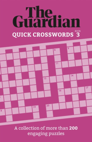 The Guardian Quick Crosswords 3 - The Guardian