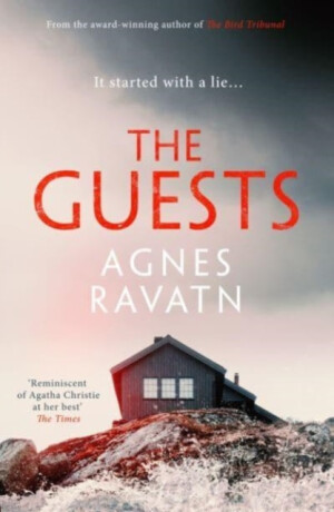 The Guests - Agnes Ravatn