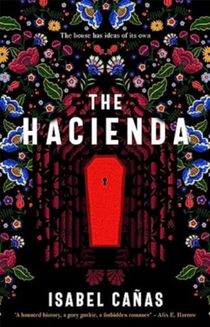 The Hacienda - Isabel Canas
