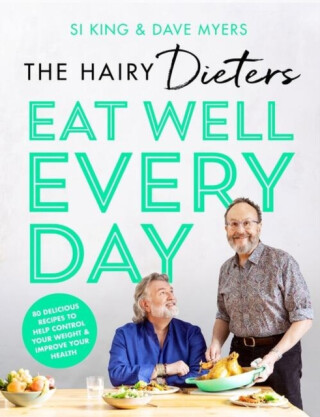 The Hairy Dietersâ€™ Eat Well Every Day - Hairy Bikers