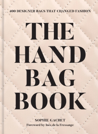 The Handbag Book - Sophia Gachetová