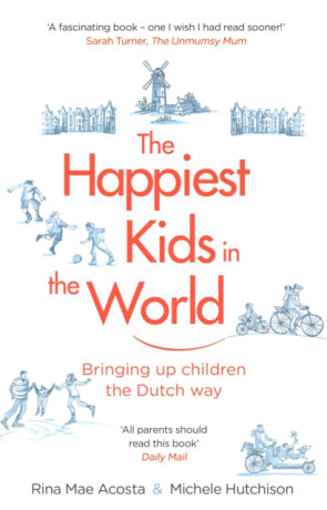 The Happiest Kids in the World - Rina Mae Acosta,Michele Hutchison