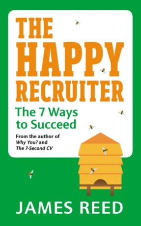 The Happy Recruiter - James Reed