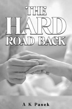 The Hard Road Back - Mirko Pašek