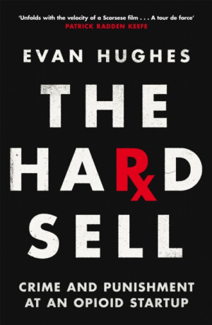 The Hard Sell - Evan Hughes