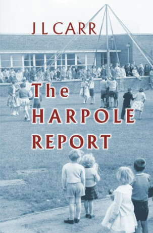The Harpole Report - John le Carré
