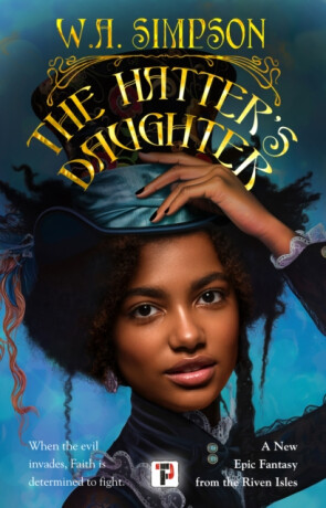 The Hatterâ€™s Daughter - W.A. Simpson