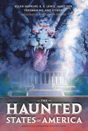 The Haunted States of America - SCBWI,Society of Children's Book Writers and Illustrators
