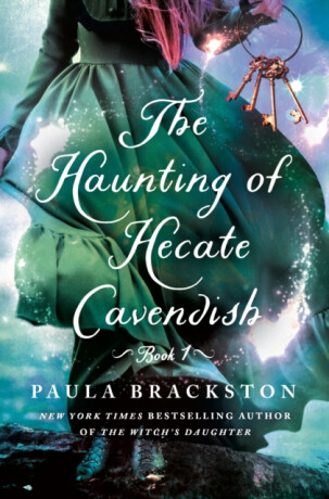 The Haunting of Hecate Cavendish - Paula Brackston