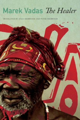 The Healer - Marek Vadas,Julia Sherwood,Peter Sherwood
