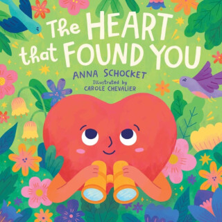 The Heart That Found You - Anna Schocket
