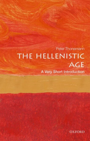 The Hellenistic Age - Peter  Thonemann