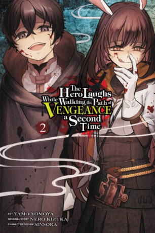 The Hero Laughs While Walking the Path of Vengeance a Second Time, Vol. 2 (manga) - Jake Humphrey,Dayeun Kim,Yamo Yomoya,Sinsora Sinsora,Nero Kizuka