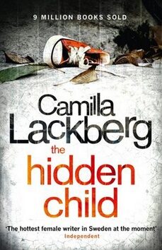 The Hidden Child - Camilla Läckberg