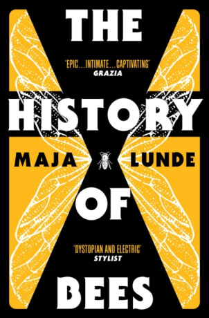 The History of Bees - Maja Lunde