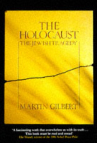 The Holocaust - Martin Gilbert