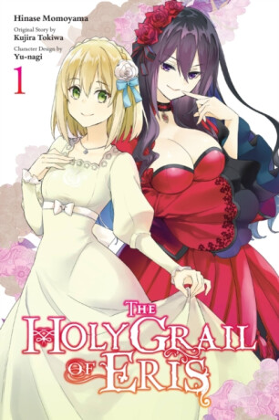 The Holy Grail of Eris, Vol. 1 (manga) - Katie Blakeslee,Hinase Momoyama,Alice Prowse,Yu-Nagi Yu-Nagi,Kujira Tokiwa