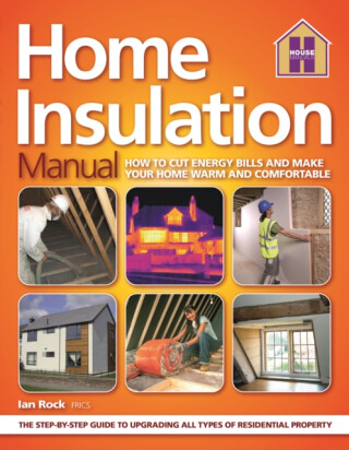 The HOME INSULATION MANUAL - 