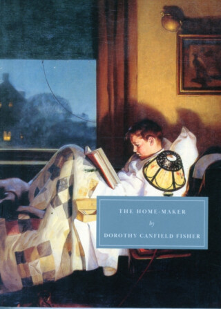 The Home-Maker - Dorothy Canfield Fisher,Karen Knox,Elaine Showalter