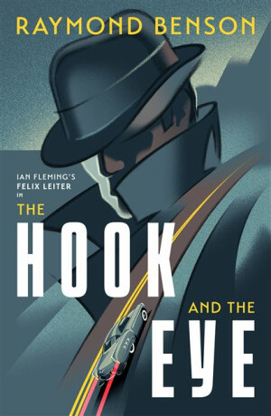 The Hook and the Eye - Raymond Benson
