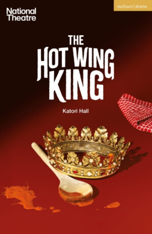 The Hot Wing King - Katori Hall