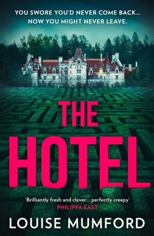 The Hotel - Louise Mumford