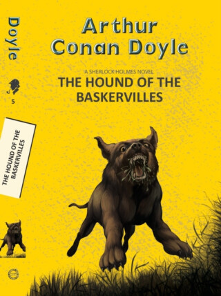 The Hound of the Baskervilles - Sir Arthur Conan Doyle