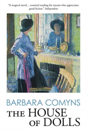 The House of Dolls - Barbara Comyns