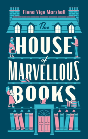 The House of Marvellous Books - Fiona Vigo Marshall