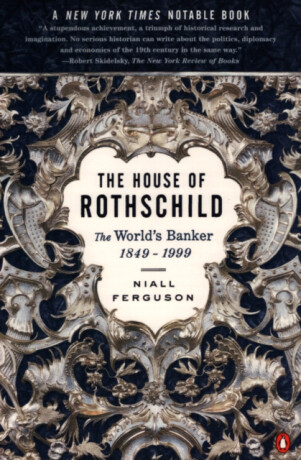 The House of Rothschild - Niall Ferguson