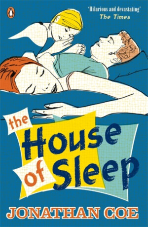 The House of Sleep - Jonathan Coe