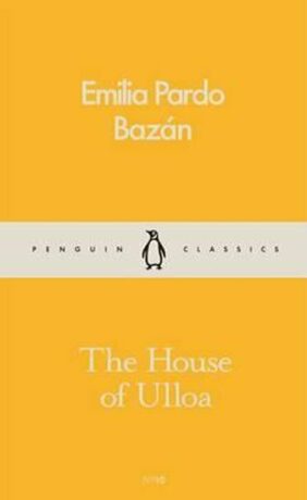 The House Of Ulloa - Emilia Bazan