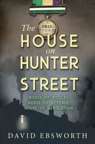 The House on Hunter Street - David Ebsworth