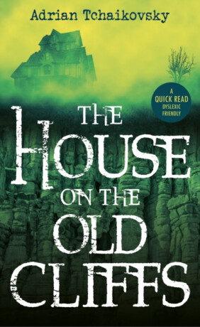 The House on the Old Cliffs - Adrian Tchaikovsky