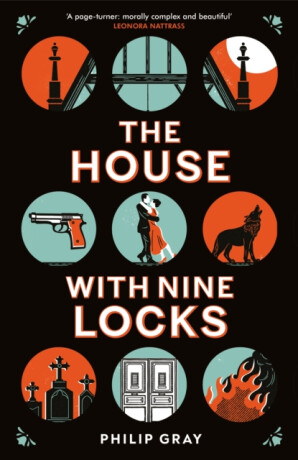 The House with Nine Locks - Philip Gray
