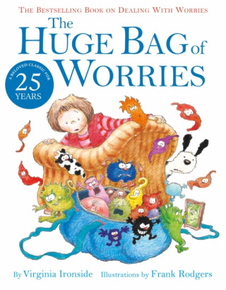 The Huge Bag of Worries - Virginia Ironsideová